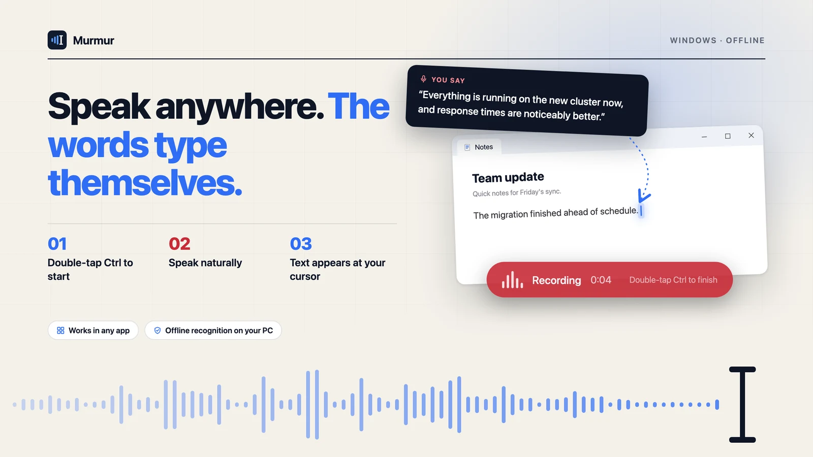 Murmur recording capsule at the bottom of the screen while spoken words are inserted at the cursor in a notes app